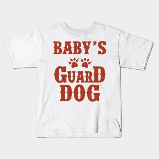 BABY'S GUARD DOG Kids T-Shirt